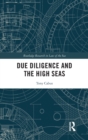 Due Diligence and the High Seas - Book