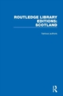 Routledge Library Editions: Scotland - Book