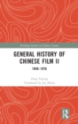 General History of Chinese Film II : 1949-1976 - Book