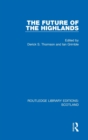 The Future of the Highlands - Book