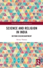 Science and Religion in India : Beyond Disenchantment - Book
