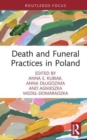 Death and Funeral Practices in Poland - Book