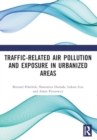 Traffic-Related Air Pollution and Exposure in Urbanized Areas - Book