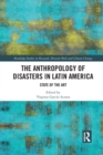 The Anthropology of Disasters in Latin America : State of the Art - Book