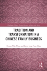 Tradition and Transformation in a Chinese Family Business - Book
