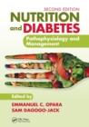 Nutrition and Diabetes : Pathophysiology and Management - Book