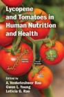 Lycopene and Tomatoes in Human Nutrition and Health - Book