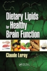 Dietary Lipids for Healthy Brain Function - Book
