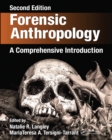 Forensic Anthropology : A Comprehensive Introduction, Second Edition - Book