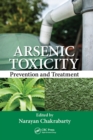 Arsenic Toxicity : Prevention and Treatment - Book