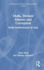 Mafia, Deviant Masons and Corruption : Shifty Brotherhoods in Italy - Book