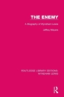 The Enemy : A Biography of Wyndham Lewis - Book