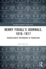 Henry Foxall’s Journals, 1816-1817 : Transatlantic Methodism in Transition - Book