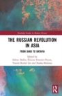 The Russian Revolution in Asia : From Baku to Batavia - Book