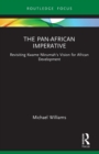 The Pan-African Imperative : Revisiting Kwame Nkrumah's Vision for African Development - Book