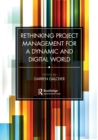Rethinking Project Management for a Dynamic and Digital World - Book