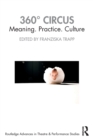 360° Circus : Meaning. Practice. Culture - Book