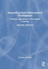 Supporting Early Mathematical Development : Practical Approaches to Play-Based Learning - Book