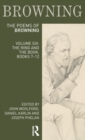 The Poems of Robert Browning: Volume Six : The Ring and the Book, Books 7-12 - Book