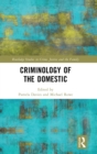 Criminology of the Domestic - Book