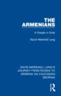 The Armenians : A People in Exile - Book