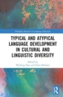 Typical and Atypical Language Development in Cultural and Linguistic Diversity - Book