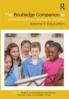 The Routledge Companion to Interdisciplinary Studies in Singing, Volume II: Education - Book