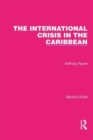 The International Crisis in the Caribbean - Book