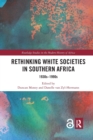 Rethinking White Societies in Southern Africa : 1930s–1990s - Book