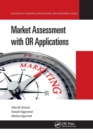 Market Assessment with OR Applications - Book