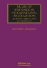 Rules of Evidence in International Arbitration : An Annotated Guide - Book