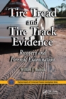 Tire Tread and Tire Track Evidence : Recovery and Forensic Examination - Book