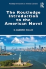 The Routledge Introduction to the American Novel - Book