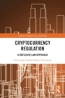 Cryptocurrency Regulation : A Reflexive Law Approach - Book