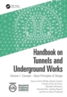 Handbook on Tunnels and Underground Works : Volume 1: Concept – Basic Principles of Design - Book
