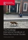 The Routledge International Handbook of More-than-Human Studies - Book