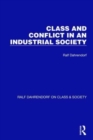 Class and Conflict in an Industrial Society - Book