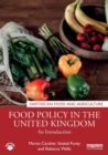Food Policy in the United Kingdom : An Introduction - Book