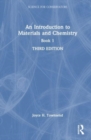 An Introduction to Materials and Chemistry - Book