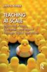 Teaching at Scale : Improving Access, Outcomes, and Impact Through Digital Instruction - Book