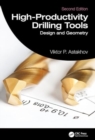 High-Productivity Drilling Tools : Design and Geometry - Book