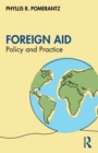 Foreign Aid : Policy and Practice - Book