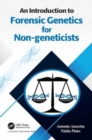 An Introduction to Forensic Genetics for Non-geneticists - Book