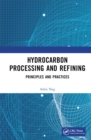 Hydrocarbon Processing and Refining : Principles and Practices - Book