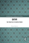 Qatar : The Practice of Rented Power - Book