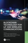 Blockchain Technology for IoT and Wireless Communications - Book
