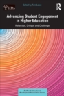 Advancing Student Engagement in Higher Education : Reflection, Critique and Challenge - Book