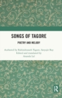 Songs of Tagore : Poetry and Melody - Book