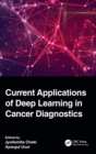 Current Applications of Deep Learning in Cancer Diagnostics - Book