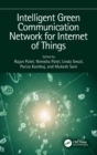 Intelligent Green Communication Network for Internet of Things - Book